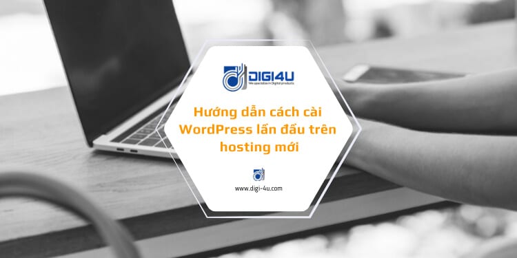 Hướng Dẫn Cài WordPress Trên Hosting Mới